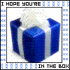 I Hope You`re in the Box