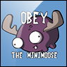 Obey the Mini Moose